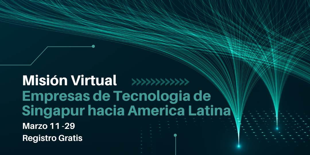 thumbnails Misión Virtual de Empresas de Tecnologia de Singapur hacia America Latina