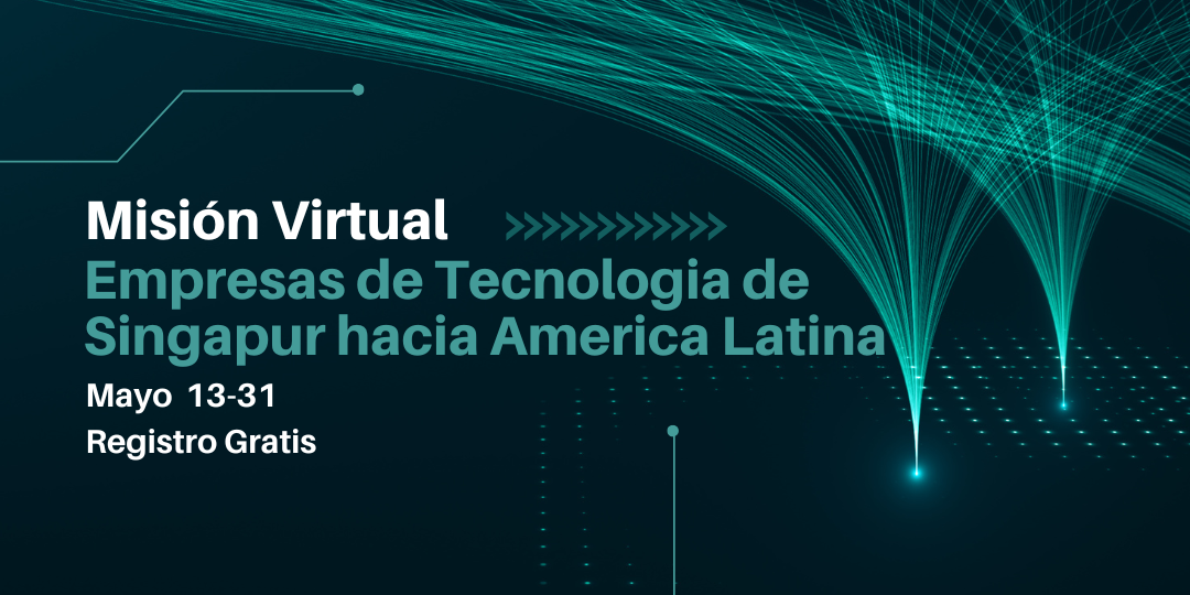 thumbnails Misión Virtual de Empresas de Tecnologia de Singapur hacia America Latina